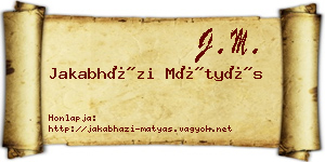 Jakabházi Mátyás névjegykártya